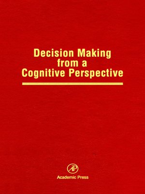 cover image of Decision Making from a Cognitive Perspective